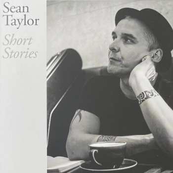 Album Sean Taylor: Short Stories