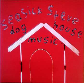 LP Seasick Steve: Dog House Music 426933