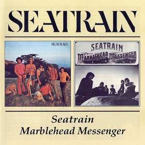 Album Seatrain: Seatrain / Marblehead Messenger