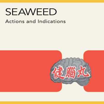 Album Seaweed: Actions And Indications