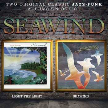 Album Seawind: Light The Light / Seawind