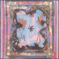 CD Sebadoh: Bubble & Scrape 489901