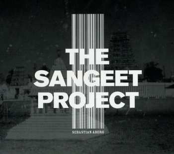 Album Sebastian Åberg: The Sangeet Project