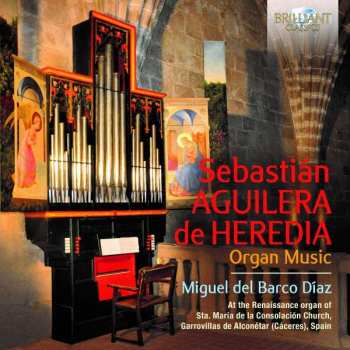 Album Sebastián Aguilera De Heredia: Organ Music