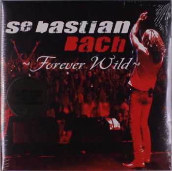 Album Sebastian Bach: Forever Wild