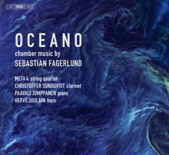Album Sebastian Fagerlund: Oceano