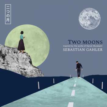Album Sebastian Gahler: Two Moons