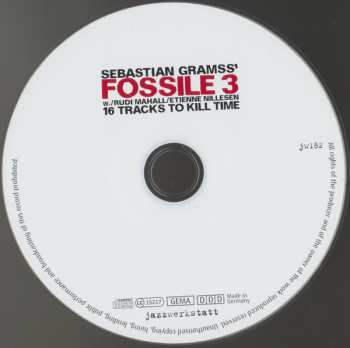 CD Sebastian Gramss' Fossile 3: 16 Tracks To Kill Time 247656