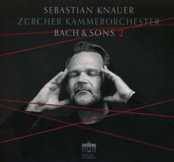 Album Sebastian Knauer: Bach & Sons 2