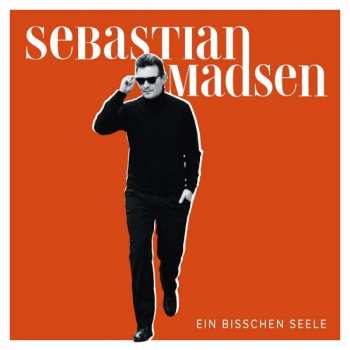 LP Sebastian Madsen: Ein Bisschen Seele 353015