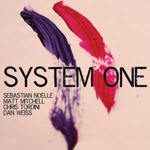 Album Sebastian Noelle: System One