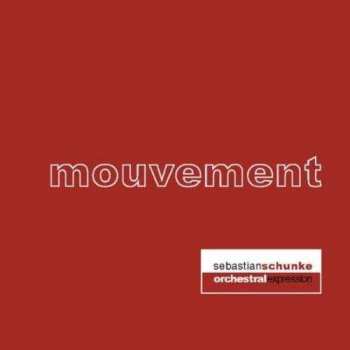 Album Sebastian Schunke: Mouvement