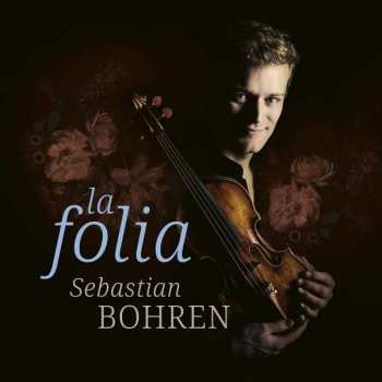 Album Sebastian/chaarts Bohren: Sebastian Bohren - La Folia