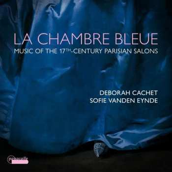 Album Sebastien Le Camus: Deborah Cachet & Sofie Vanden Eynde - La Chambre Bleue