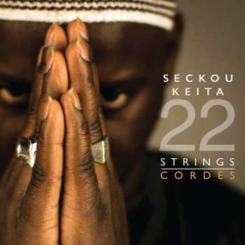 Album Seckou Keita: 22 Strings/Cordes