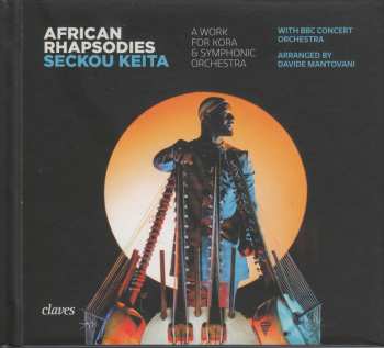 Album Seckou Keita: Musik Für Kora  & Orchester "african Rhapsodies"