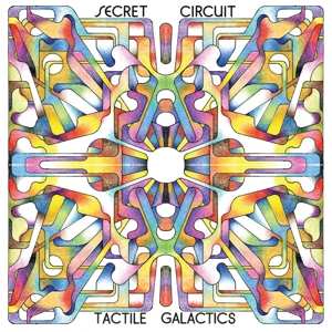 Album Secret Circuit: Tactile Galactics