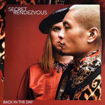 Album Secret Rendezvous: Back In The Day