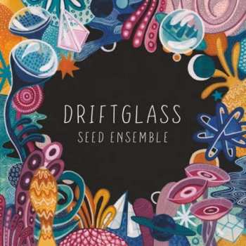 Album SEED Ensemble: Driftglass