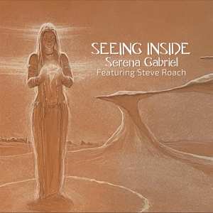 Album Serena Gabriel: Seeing Inside