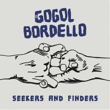 LP Gogol Bordello:  Seekers And Finders 390933