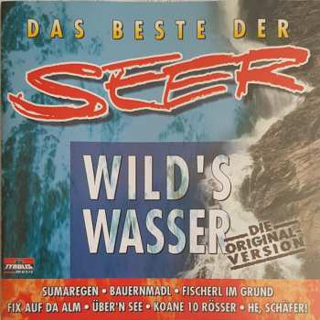 Album Seer: Wild's Wasser - Das Beste Der Seer