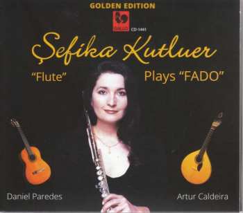 Sefika Kutluer: Plays Fado