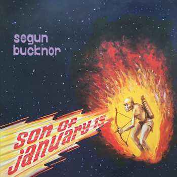 CD Segun Bucknor & His Revolution: Son Of January 15 LTD 477849