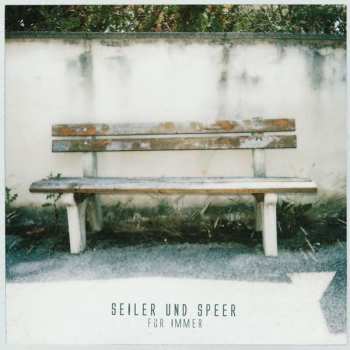 Album Seiler Und Speer: Für Immer