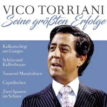 Vico Torriani: Seine Grössten Erfolge