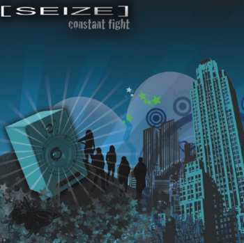 Album Seize: Constant Fight
