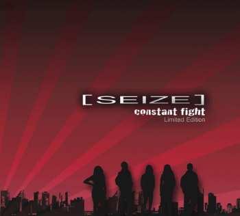Album Seize: Constant Fight + Rematch