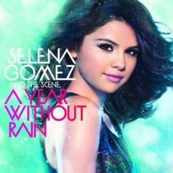 CD Selena Gomez & The Scene: A Year Without Rain 41104