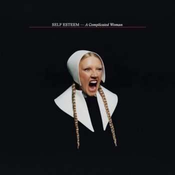 Album Self Esteem: A Complicated Woman