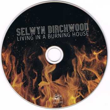 CD Selwyn Birchwood: Living In A Burning House 120403