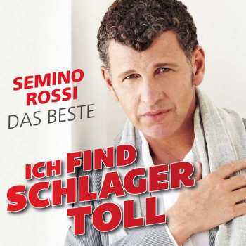 Album Semino Rossi: Ich Find Schlager Toll