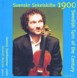 Semmy Stahlhammer: Svenskt Sekelskifte (Turn Of The Century 1900) CD I & II