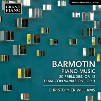 Piano Music: 20 Preludes, Op.12 Tema Con Variazioni, Op.1
