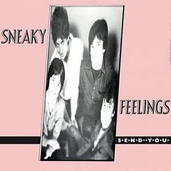 Album Sneaky Feelings: Send You