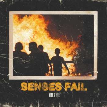 LP Senses Fail: The Fire 475257