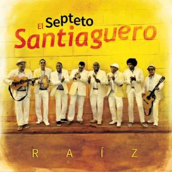 CD Septeto Santiaguero: Raíz 405224