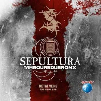 2LP Sepultura: Metal Veins - Alive At Rock In Rio LTD | NUM | CLR 61664
