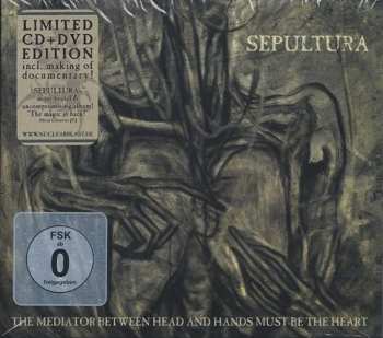 CD/DVD Sepultura: The Mediator Between Head And Hands Must Be The Heart LTD 23151