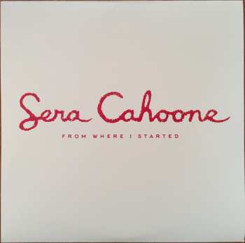 Album Sera Cahoone: From Where I Started