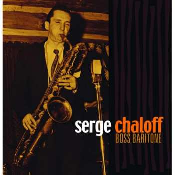 4CD/Box Set Serge Chaloff: Boss Baritone 439865