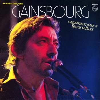 Serge Gainsbourg: Enregistrement Public Au Théâtre Le Palace