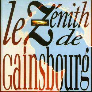 2CD Serge Gainsbourg: Le Zénith De Gainsbourg 519494