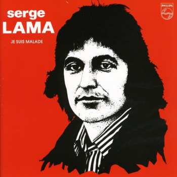 Album Serge Lama: Je Suis Malade