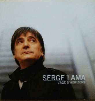 Album Serge Lama: L'Âge D´Horizons