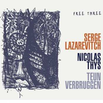 Album Serge Lazarevitch: Free Three